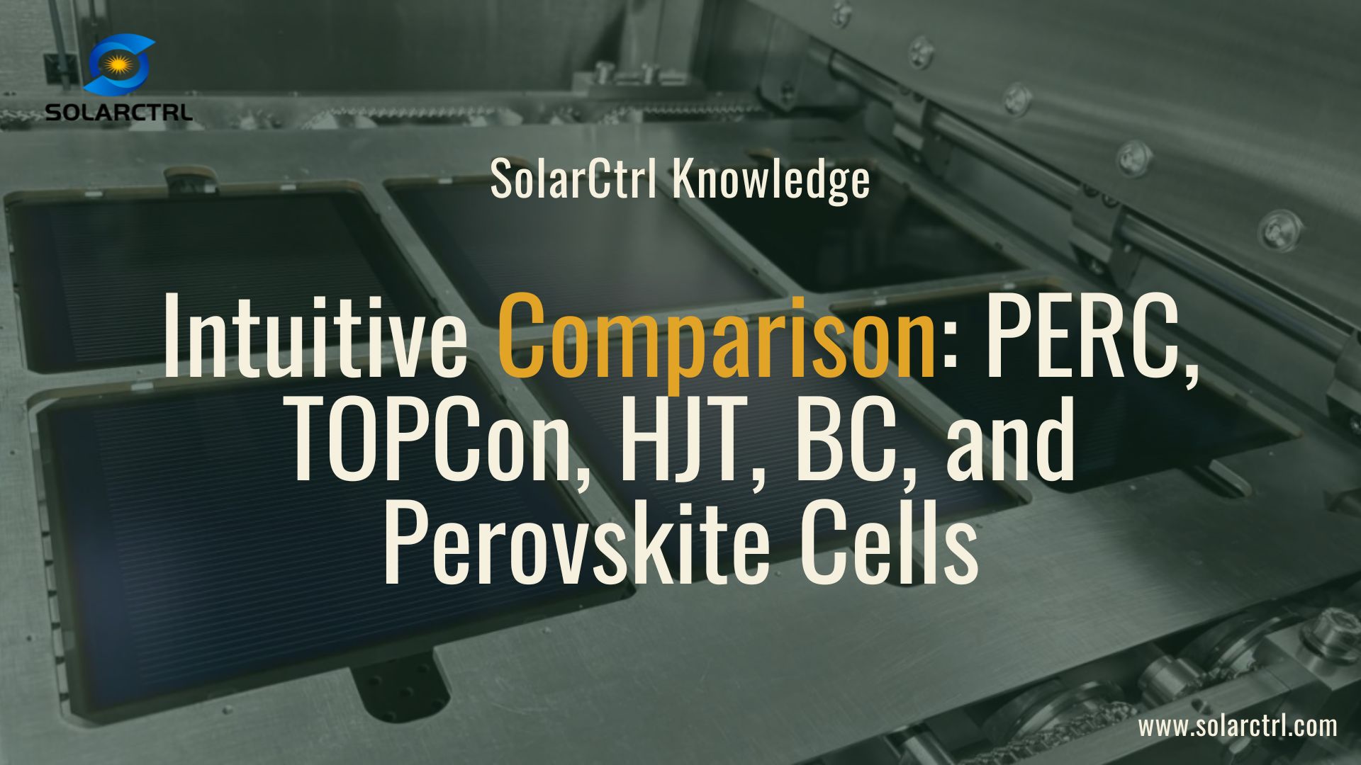 intuitive comparison perc, topcon, hjt, bc, and perovskite cells