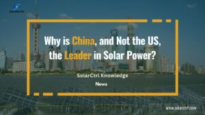 why is china, and not the us, the leader in solar power